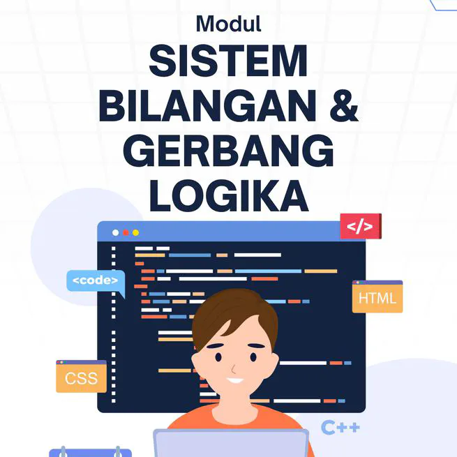 MODUL SISTEM BILANGAN DAN GERBANG LOGIKA